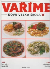 Nová velká škola II - Vaříme