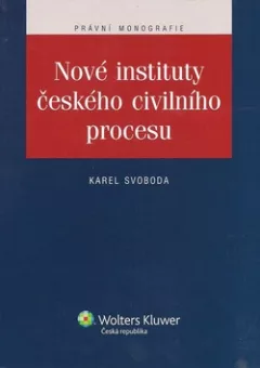 Nové instituty českého civilního procesu