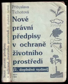Nové právní předpisy v ochraně životního prostředí