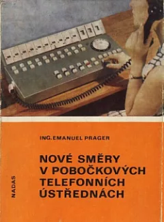 Nové směry v pobočkových telefonních ústřednách