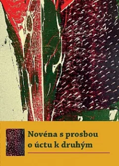Novéna s prosbou o úctu k druhým