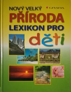 Nový velký lexikon pro děti - Příroda