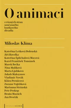 O animaci z různých stran současného loutkového divadla