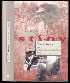 O čem Stalin věděl