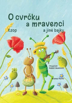 O cvrčku a mravenci a jiné bajky