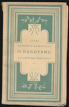 O dandysmu a o Jiřím Brummellovi