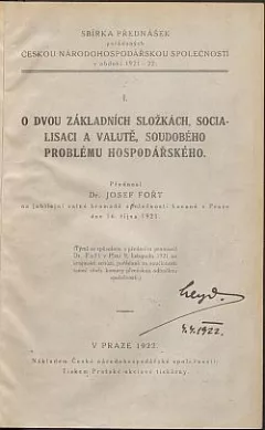 O dvou základních složkách, socialisaci a valutě, soudobého problému hospodářského