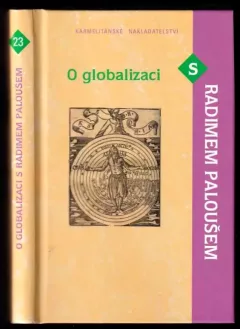 O globalizaci s Radimem Paloušem