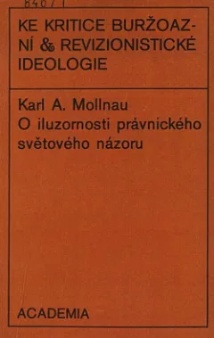 O iluzornosti právnického světového názoru