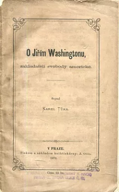 O Jiřím Washingtonu, zakladateli svobody Americké