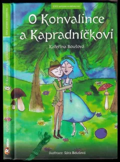 O Konvalince a Kapradníčkovi