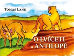 O lvíčeti a antilopě