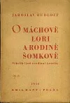 O Máchově Lori a rodině Šomkově