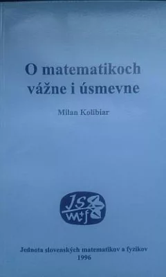 O matematikoch vážne i úsmevne