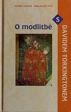 O modlitbě s Davidem Torkingtonem
