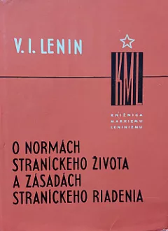 O normách straníckeho života a zásadách straníckeho riadenia