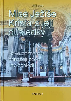 Mise Ježíše Krista a její důsledky