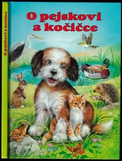 O pejskovi a kočičce