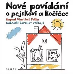 Nové povídání o pejskovi a kočičce