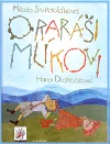 O raráši Mlíkovi