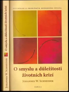 O smyslu a důležitosti životních krizí