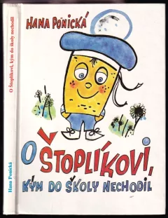 O Štoplíkovi, kým do školy nechodil