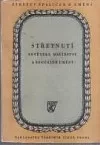 O střetnutí - sovětské malířství a současné umění