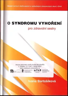 O syndromu vyhoření pro zdravotní sestry