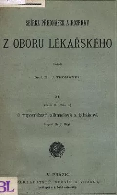 O tupozrakosti alkoholové a tabákové