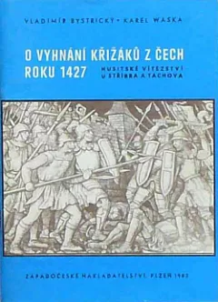 O vyhnání křižáků z Čech roku 1427