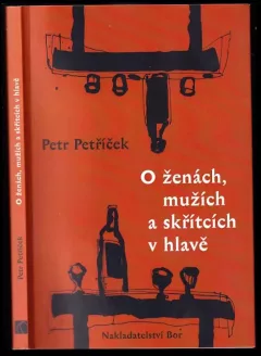 O ženách, mužích a skřítcích v hlavě