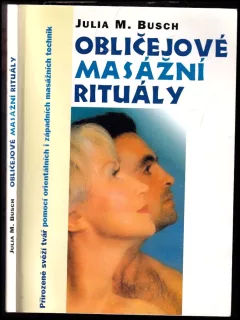 Obličejové masážní rituály