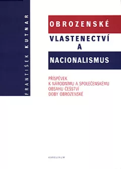 Obrozenské vlastenectví a nacionalismus