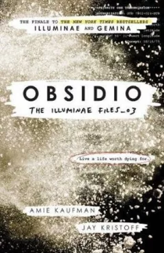 Obsidio: The Illuminae files: Book 3