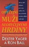 Obyčejní muži neobyčejnými hrdiny