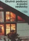 Obytná podkroví a půdní vestavby