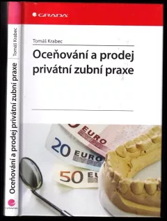 Oceňování a prodej privátní zubní praxe