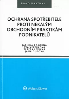 Ochrana spotřebitele proti nekalým obchodním praktikám podnikatelů