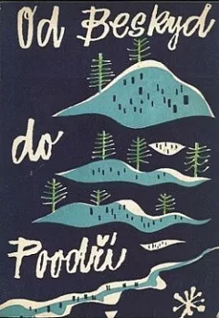 Od Beskyd do Poodří I