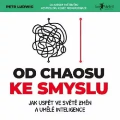 Od chaosu ke smyslu