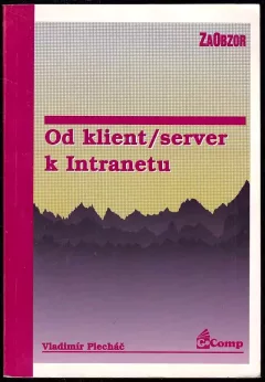 Od klient/server k Intranetu