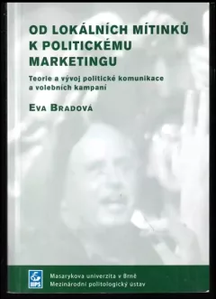 Od lokálních mítinků k politickému marketingu
