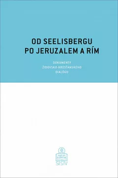 Od Seelisbergu po Jeruzalem a Rím