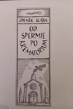 Od spermie po krematorium