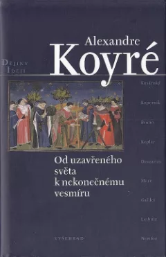 Od uzavřeného světa k nekonečnému vesmíru