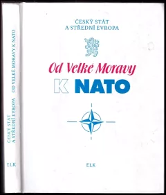Od Velké Moravy k NATO