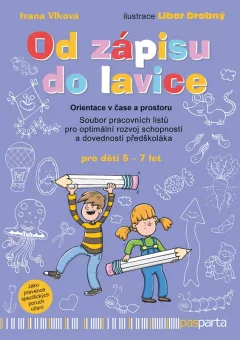 Od zápisu do lavice 2. díl - Orientace v čase a prostoru