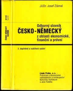 Odborný slovník česko-německý z oblasti ekonomické, finanční a právní