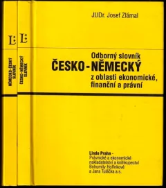 Odborný slovník česko-německý z oblasti ekonomické, finanční a právní : Díl 1-2