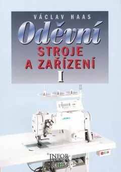 Oděvní stroje a zařízení I